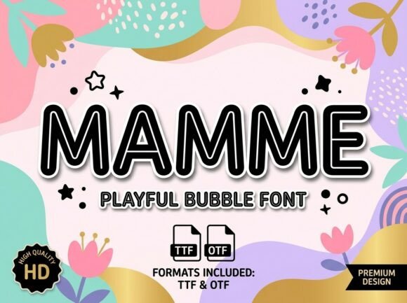 Mamme: A Typeface That Feels Like a Party