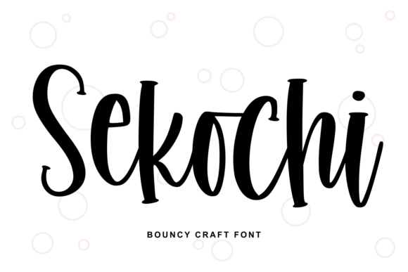 Sekochi: A Handwritten Font That Feels Like a Sunny Afternoon