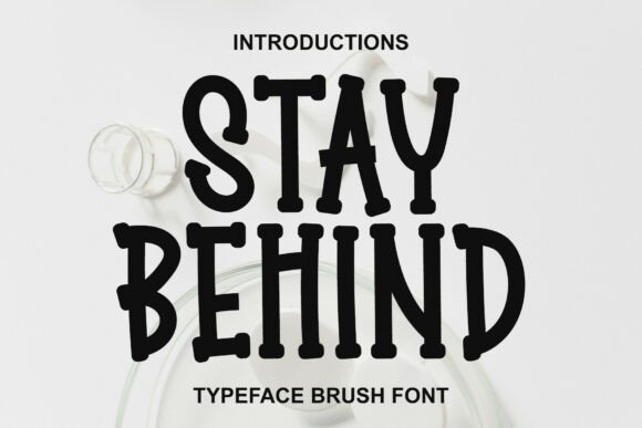 Stay Behind Font: Bold Script for Modern Branding