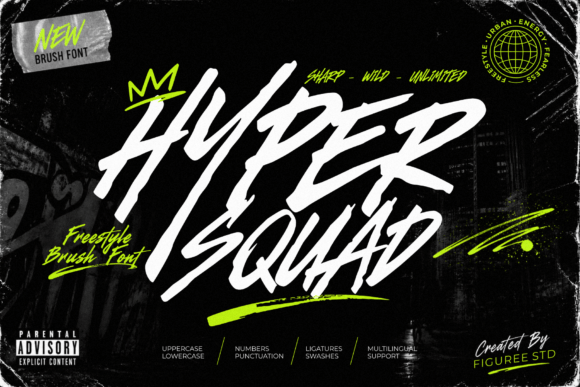 Unleash Raw Energy: Hyper Squad Freestyle Brush Font